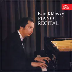 Piano Recital by Ivan Klánský album reviews, ratings, credits