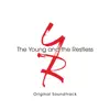 Stream & download The Young and the Restless (Original Soundtrack)