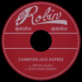 Champion Jack Dupree - Shim-Sham-Shimmy