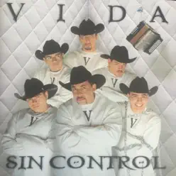 Sin Control - Vida
