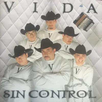 Sin Control - Vida Sin Control - Vida
