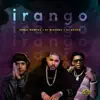 Irango - Single album lyrics, reviews, download