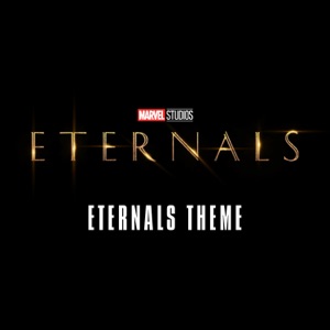 Eternals Theme (From "Eternals") - Single