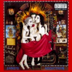 Jane's Addiction - Then She Did