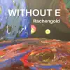 Rachengold - Single album lyrics, reviews, download