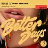 Better Days (Acoustic) - Single album lyrics, reviews, download
