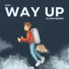 Way Up (feat. Miles Minnick) - Single album lyrics, reviews, download