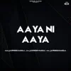 Aaya Ni Aaya - EP album lyrics, reviews, download