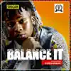 Balance It - Single album lyrics, reviews, download
