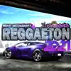 Stream & download Reggaeton 2021