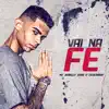 Vai Na Fé (feat. Caverinha) - Single album lyrics, reviews, download