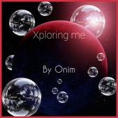 Onim - Xploring me