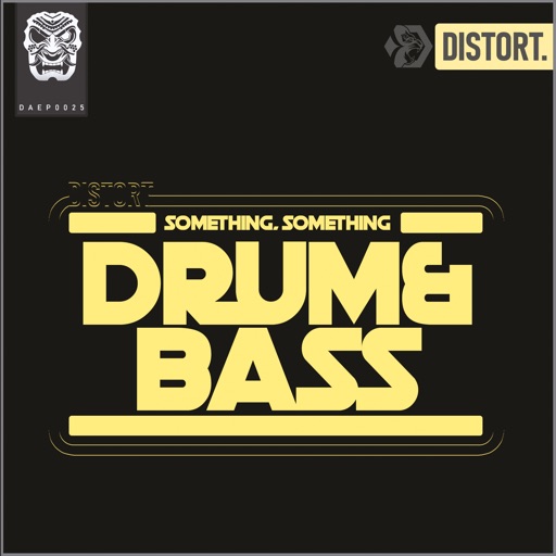 Something, Something Drum & Bass - Single by Distort