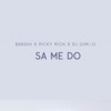 Sa Me Do - Single