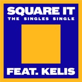 Square It (feat. Kelis) artwork
