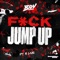 F*ck Jump Up (feat. B Live) artwork