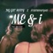 Me & i (feat. STARTHEONLY1NE) - Big Gee' McFly lyrics