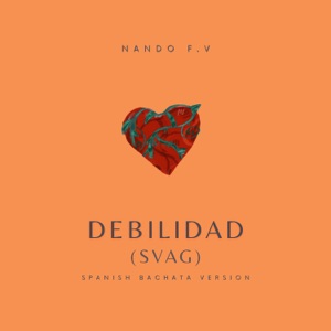 Nando F.V - Debilidad (Svag) (Spanish Bachata Version) - Line Dance Music