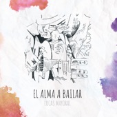 El alma a bailar artwork