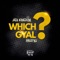 Which Gyal? Freestyle cover
