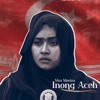 Inong Aceh - Single