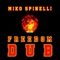 Freedom Dub - Miko Spinelli lyrics