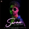 Jassie Gill & Aqeel Ali - Surma (From Alll Rounder)