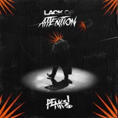 Lack Of Attention artwork