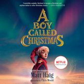 A Boy Called Christmas Movie Tie-In Edition (Unabridged) - Matt Haig Cover Art