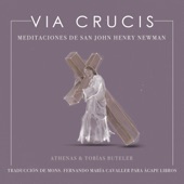 Via Crucis - Meditaciones de San John Henry Newman artwork