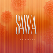 Sawa - Jay Melody