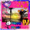 Happy Music album lyrics, reviews, download