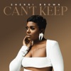 Can't Keep - Single