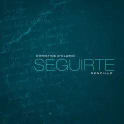 Seguirte (feat. Marco Barrientos) - Single - Christine D'Clario