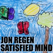 Jon Regen - Satisfied Mind