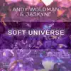 Soft Universe - Single album lyrics, reviews, download