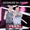 Zaczarujesz na całego (feat. Denix) [Radio Edit] - Vexel lyrics