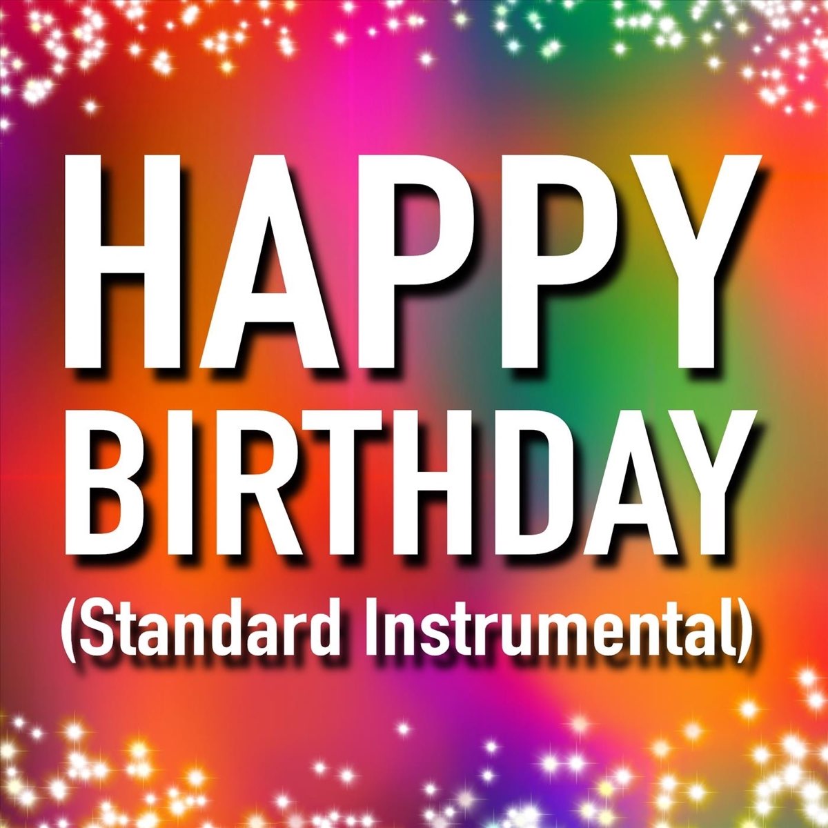 ‎happy Birthday Standard Instrumental Single By Happy Birthday On Apple Music 8408