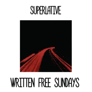 ladda ner album Superlative - Written Free Sundays