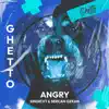 Angry - Single album lyrics, reviews, download