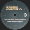 Into You (Piers Kirwan Remix) [feat. Dawn Williams] - Single