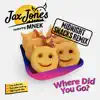 Where Did You Go? (Jax Jones Midnight Snacks Remix) - Single album lyrics, reviews, download