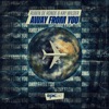 Away From You - Single