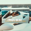 Mah Bebé - Single