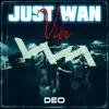 Just Wan Vibe - Single album lyrics, reviews, download