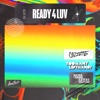 Ready 4 Luv (TMLH Summer Mix) - Single