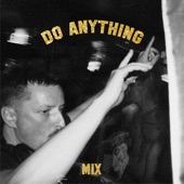 Do Anything (DJ Mix) artwork