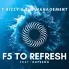 F5 to Refresh (feat. Kafeeno & DJ Skandalous) - Single album lyrics, reviews, download