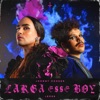 Larga Esse Boy - Single