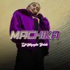 Machika song lyrics
